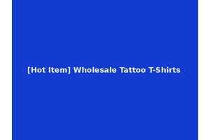 [Hot Item] Wholesale Tattoo T-Shirts