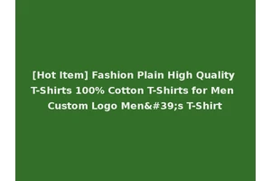 [Hot Item] Fashion Plain High Quality T-Shirts 100% Cotton T-Shirts for Men Custom Logo Men's T-Shirt