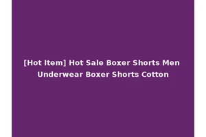 [Hot Item] Hot Sale Boxer Shorts Men Underwear Boxer Shorts Cotton