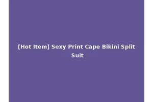 [Hot Item] Sexy Print Cape Bikini Split Suit