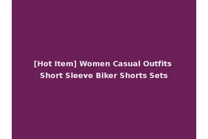 [Hot Item] Women Casual Outfits Short Sleeve Biker Shorts Sets