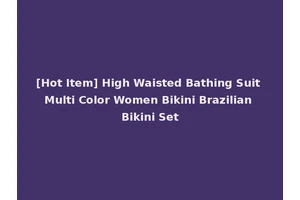 [Hot Item] High Waisted Bathing Suit Multi Color Women Bikini Brazilian Bikini Set