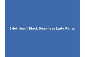 [Hot Item] Black Seamless Lady Pants