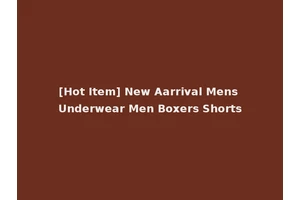 [Hot Item] New Aarrival Mens Underwear Men Boxers Shorts
