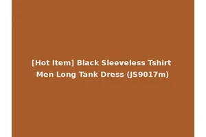 [Hot Item] Black Sleeveless Tshirt Men Long Tank Dress (JS9017m)