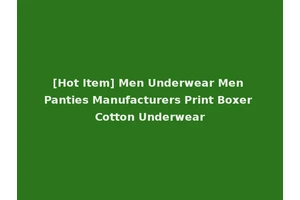 [Hot Item] Men Underwear Men Panties Manufacturers Print Boxer Cotton Underwear
