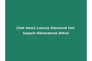[Hot Item] Luxury Diamond Hot Sequin Rhinestone Bikini
