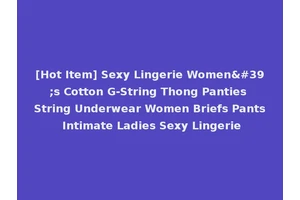 [Hot Item] Sexy Lingerie Women's Cotton G-String Thong Panties String Underwear Women Briefs Pants Intimate Ladies Sexy Lingerie