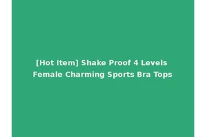 [Hot Item] Shake Proof 4 Levels Female Charming Sports Bra Tops