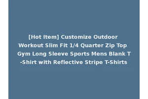[Hot Item] Customize Outdoor Workout Slim Fit 1/4 Quarter Zip Top Gym Long Sleeve Sports Mens Blank T-Shirt with Reflective Stripe T-Shirts