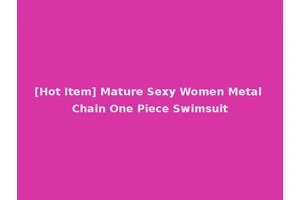 [Hot Item] Mature Sexy Women Metal Chain One Piece Swimsuit