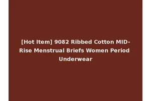 [Hot Item] 9082 Ribbed Cotton MID-Rise Menstrual Briefs Women Period Underwear