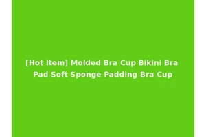 [Hot Item] Molded Bra Cup Bikini Bra Pad Soft Sponge Padding Bra Cup