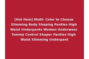 [Hot Item] Multi- Color to Choose Slimming Body Shaping Panties High Waist Underpants Women Underwear Tummy Control Shaper Panties High Waist Slimming Underpant
