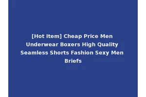 [Hot Item] Cheap Price Men Underwear Boxers High Quality Seamless Shorts Fashion Sexy Men Briefs