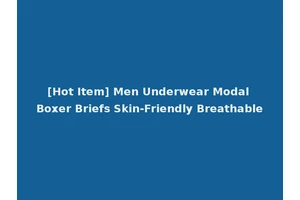 [Hot Item] Men Underwear Modal Boxer Briefs Skin-Friendly Breathable