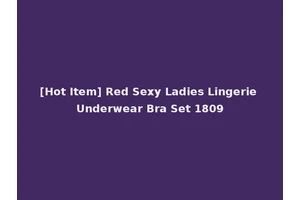 [Hot Item] Red Sexy Ladies Lingerie Underwear Bra Set 1809