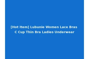 [Hot Item] Lubunie Women Lace Bras C Cup Thin Bra Ladies Underwear