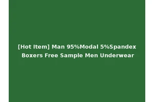 [Hot Item] Man 95%Modal 5%Spandex Boxers Free Sample Men Underwear