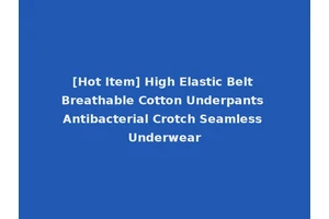 [Hot Item] High Elastic Belt Breathable Cotton Underpants Antibacterial Crotch Seamless Underwear