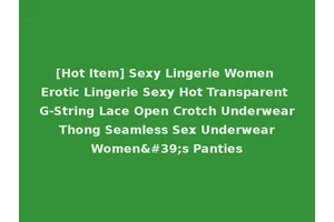 [Hot Item] Sexy Lingerie Women Erotic Lingerie Sexy Hot Transparent G-String Lace Open Crotch Underwear Thong Seamless Sex Underwear Women's Panties