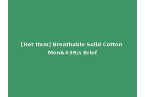 [Hot Item] Breathable Solid Cotton Men's Brief