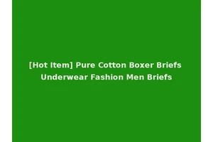 [Hot Item] Pure Cotton Boxer Briefs Underwear Fashion Men Briefs