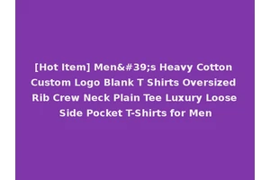 [Hot Item] Men's Heavy Cotton Custom Logo Blank T Shirts Oversized Rib Crew Neck Plain Tee Luxury Loose Side Pocket T-Shirts for Men