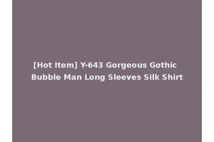 [Hot Item] Y-643 Gorgeous Gothic Bubble Man Long Sleeves Silk Shirt