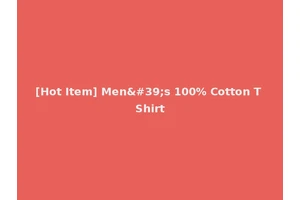[Hot Item] Men's 100% Cotton T Shirt