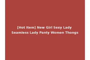 [Hot Item] New Girl Sexy Lady Seamless Lady Panty Women Thongs