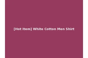 [Hot Item] White Cotton Men Shirt