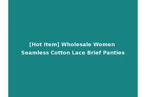 [Hot Item] Wholesale Women Seamless Cotton Lace Brief Panties