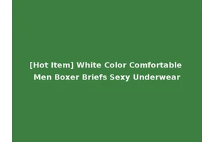 [Hot Item] White Color Comfortable Men Boxer Briefs Sexy Underwear