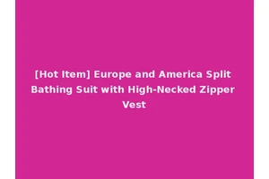 [Hot Item] Europe and America Split Bathing Suit with High-Necked Zipper Vest