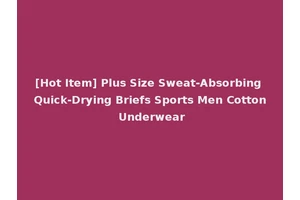 [Hot Item] Plus Size Sweat-Absorbing Quick-Drying Briefs Sports Men Cotton Underwear
