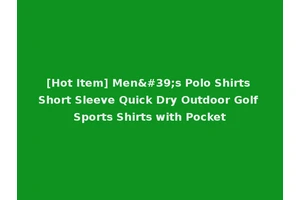 [Hot Item] Men's Polo Shirts Short Sleeve Quick Dry Outdoor Golf Sports Shirts with Pocket