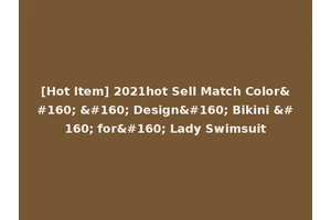 [Hot Item] 2021hot Sell Match Color    Design  Bikini   for  Lady Swimsuit