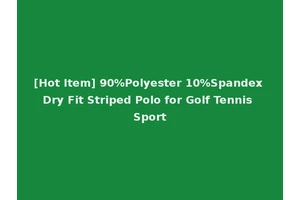 [Hot Item] 90%Polyester 10%Spandex Dry Fit Striped Polo for Golf Tennis Sport