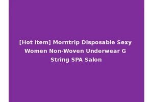 [Hot Item] Morntrip Disposable Sexy Women Non-Woven Underwear G String SPA Salon