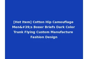 [Hot Item] Cotton Hip Camouflage Men's Boxer Briefs Dark Color Trunk Flying Custom Manufacture Fashion Design