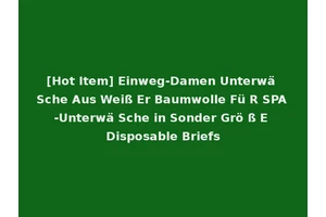 [Hot Item] Einweg-Damen Unterwä Sche Aus Weiß Er Baumwolle Fü R SPA-Unterwä Sche in Sonder Grö ß E Disposable Briefs