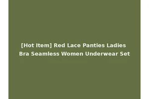 [Hot Item] Red Lace Panties Ladies Bra Seamless Women Underwear Set