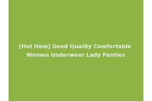 [Hot Item] Good Quality Comfortable Women Underwear Lady Panties