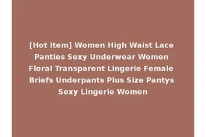 [Hot Item] Women High Waist Lace Panties Sexy Underwear Women Floral Transparent Lingerie Female Briefs Underpants Plus Size Pantys Sexy Lingerie Women