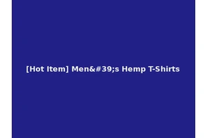 [Hot Item] Men's Hemp T-Shirts