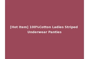 [Hot Item] 100%Cotton Ladies Striped Underwear Panties