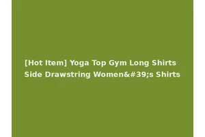[Hot Item] Yoga Top Gym Long Shirts Side Drawstring Women's Shirts