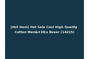 [Hot Item] Hot Sale Cool High Quality Cotton Men's Boxer (14215)