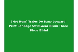 [Hot Item] Trajes De Bano Leopard Print Bandage Swimwear Bikini Three Piece Bikini